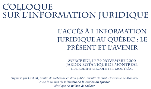 L'accs  l'information juridique au Qubec : le prsent et l'avenir